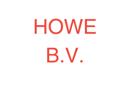 HOWE B.V.